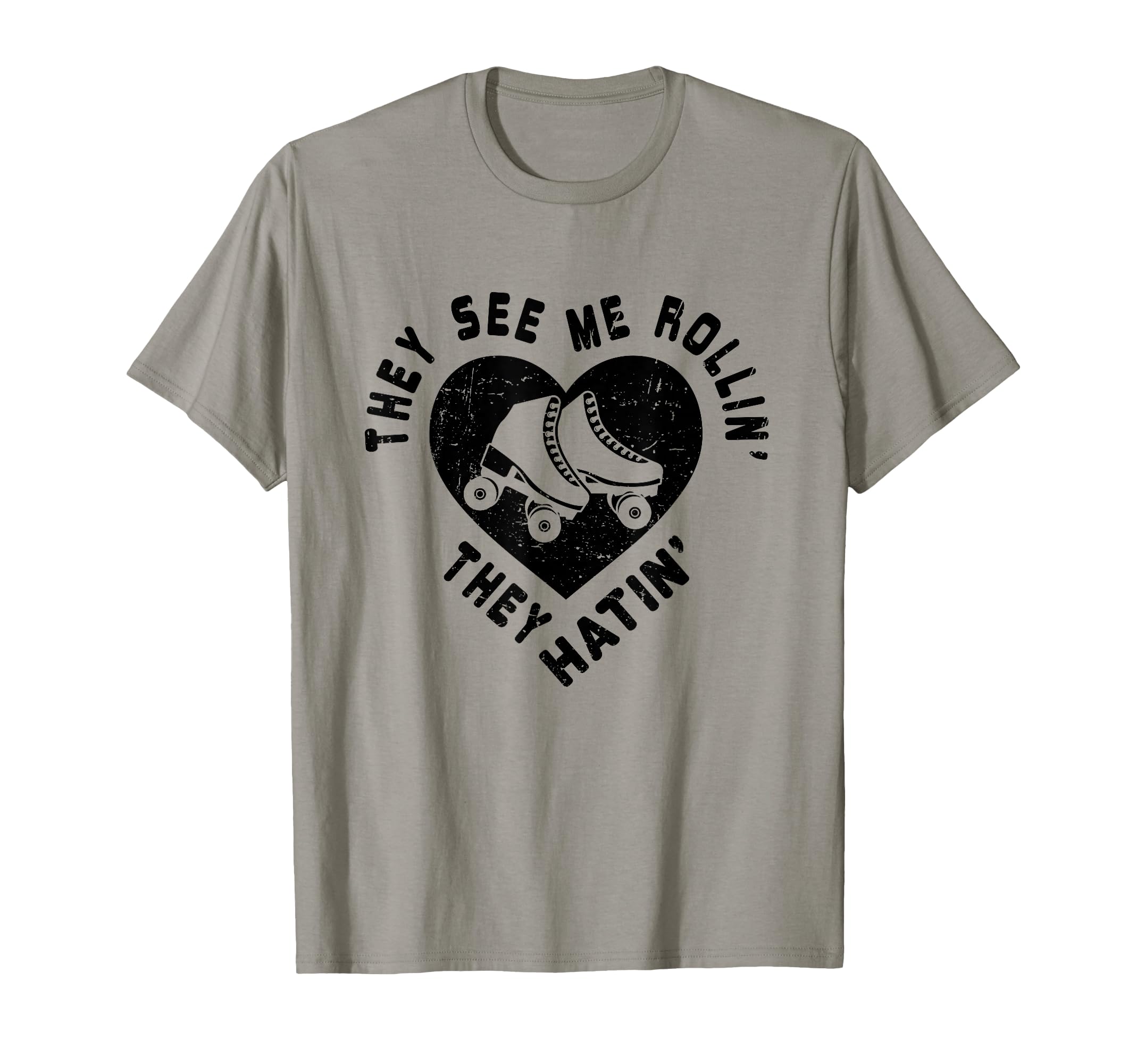 They See Me Rollin Roller Skating T-Shirt - Custom Art Print Men Women - T-Shirt, Sweatshirt, Hoodie