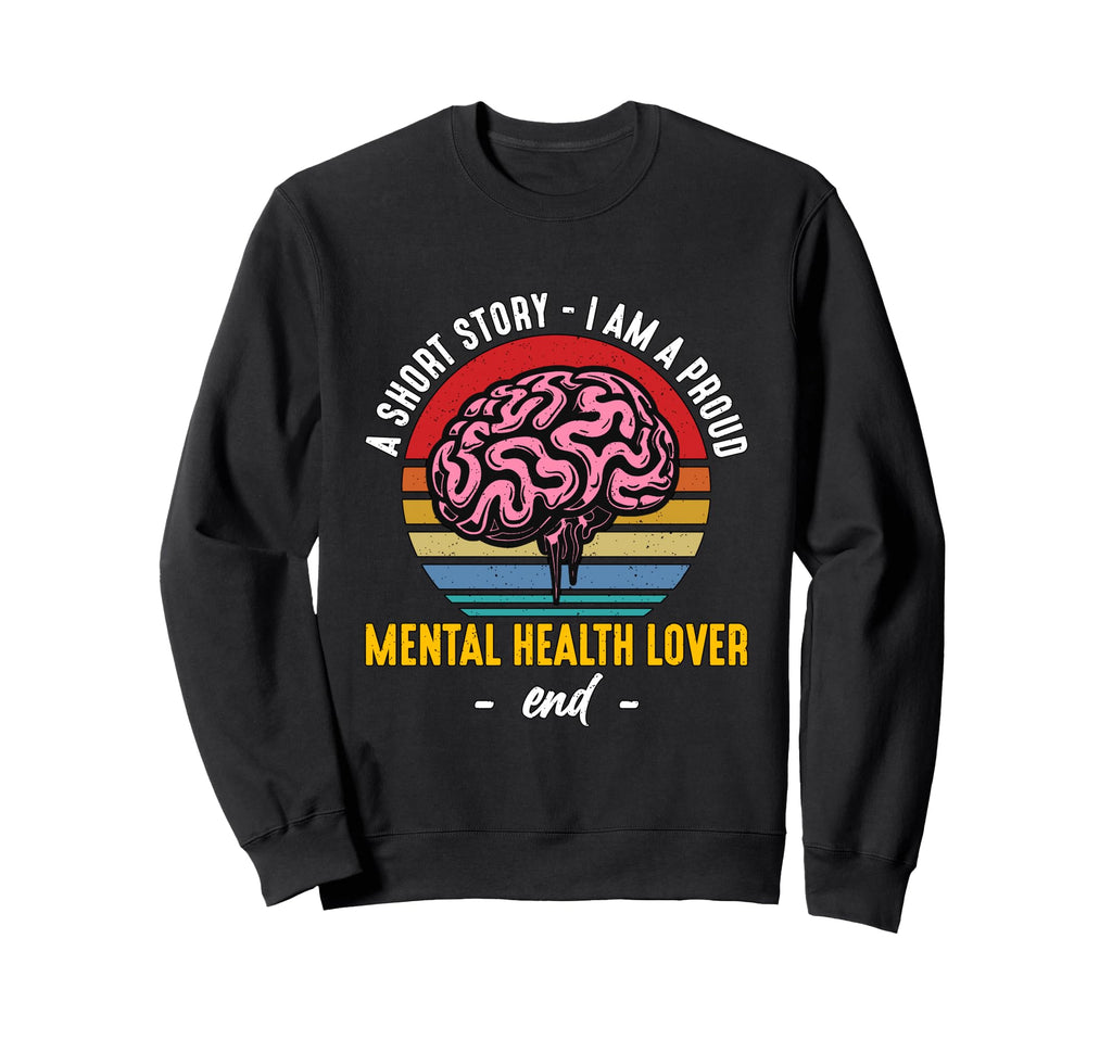 Short Story I Am Proud Health Sweatshirt - Graphic Print for Adults - T-Shirt, Sweatshirt, Hoodie