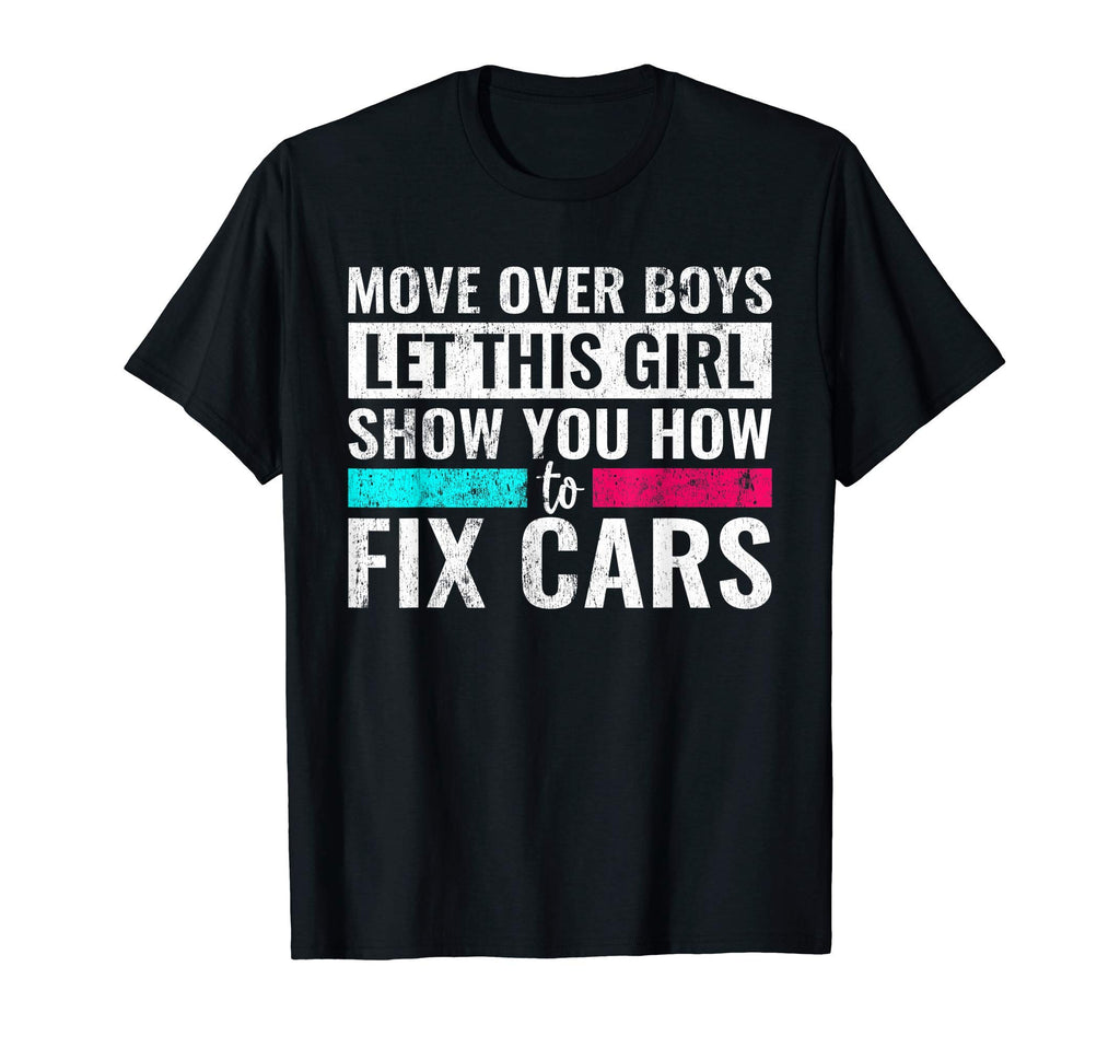 Move Over Let This Show You Funny Car Fix T-Shirt - Trendy Graphic Unisex - T-Shirt, Sweatshirt, Hoodie
