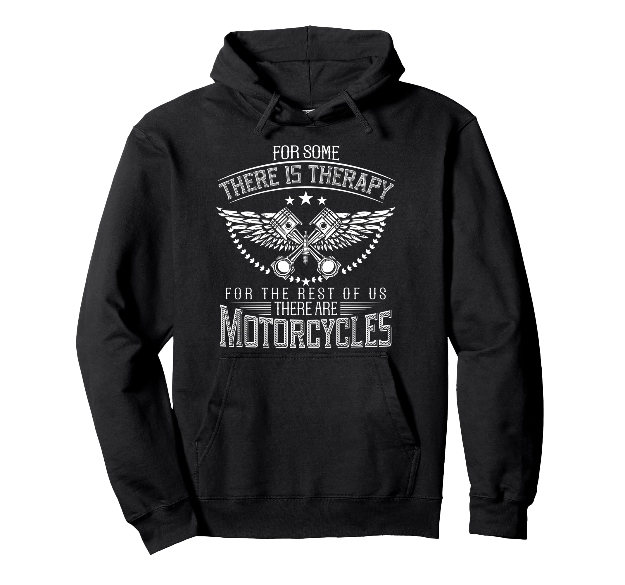 Biker There Is Therapy There Are Hoodie - Fun Novelty Design for Adults - T-Shirt, Sweatshirt, Hoodie