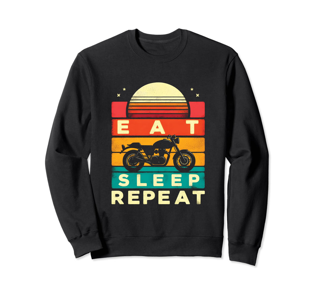 Eat Sleep Motorcycle Repeat Sweatshirt - Graphic Print for Adults - T-Shirt, Sweatshirt, Hoodie