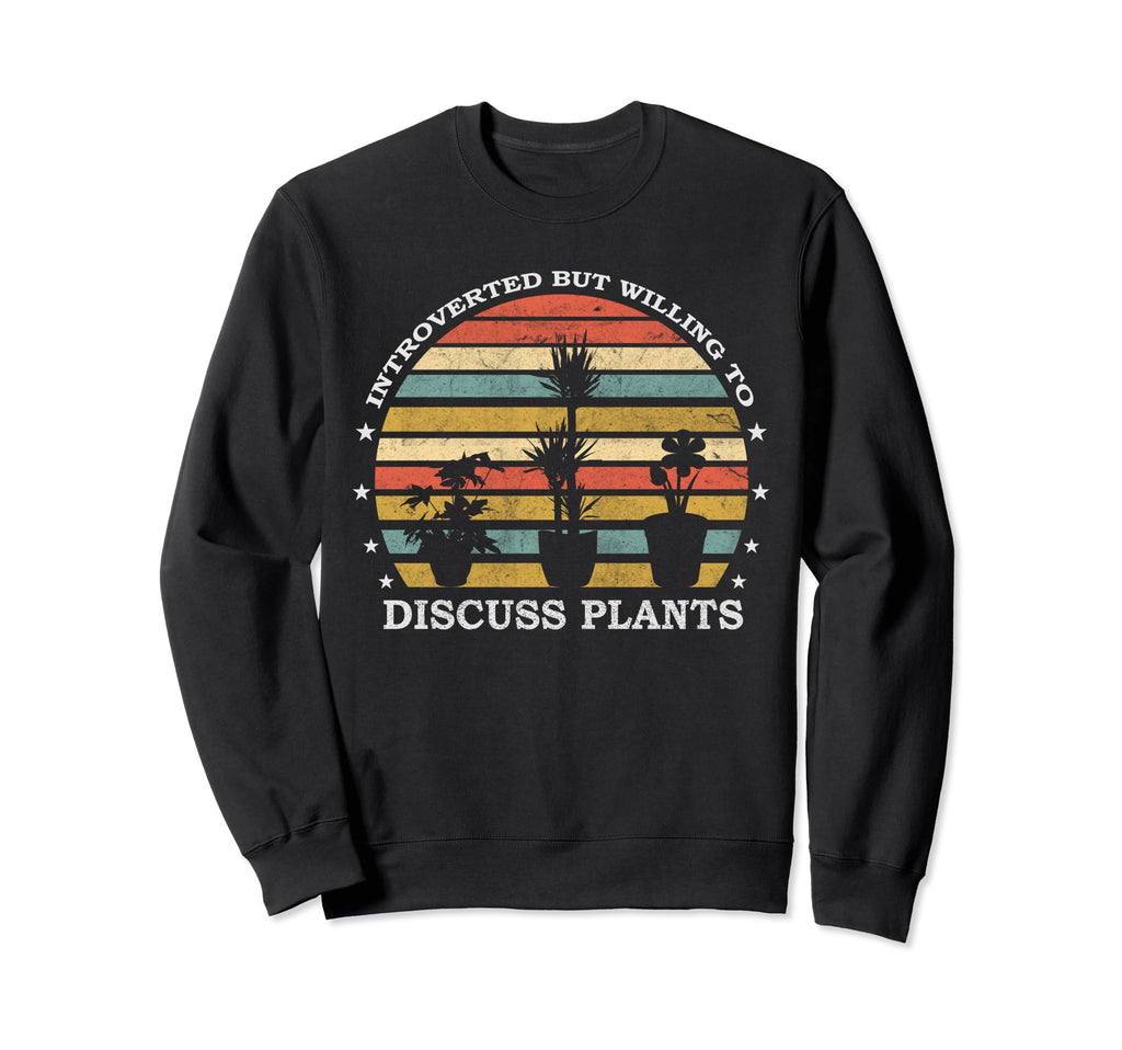 Introverted But Willing To Discuss Sweatshirt - Novelty Apparel for Adults - T-Shirt, Sweatshirt, Hoodie