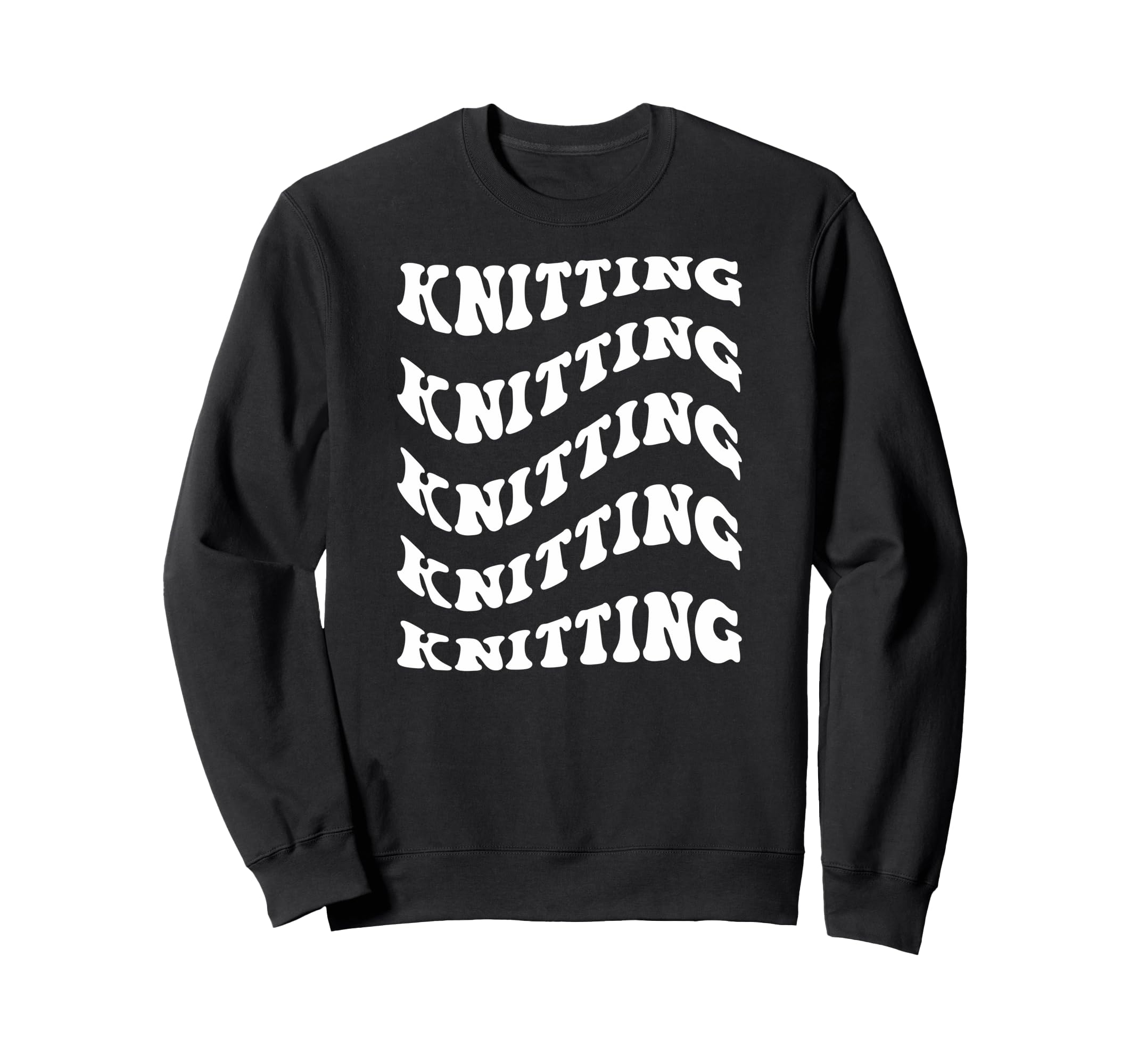 Knitting Wavy Text Sweatshirt - Streetwear Style for Adults - T-Shirt, Sweatshirt, Hoodie