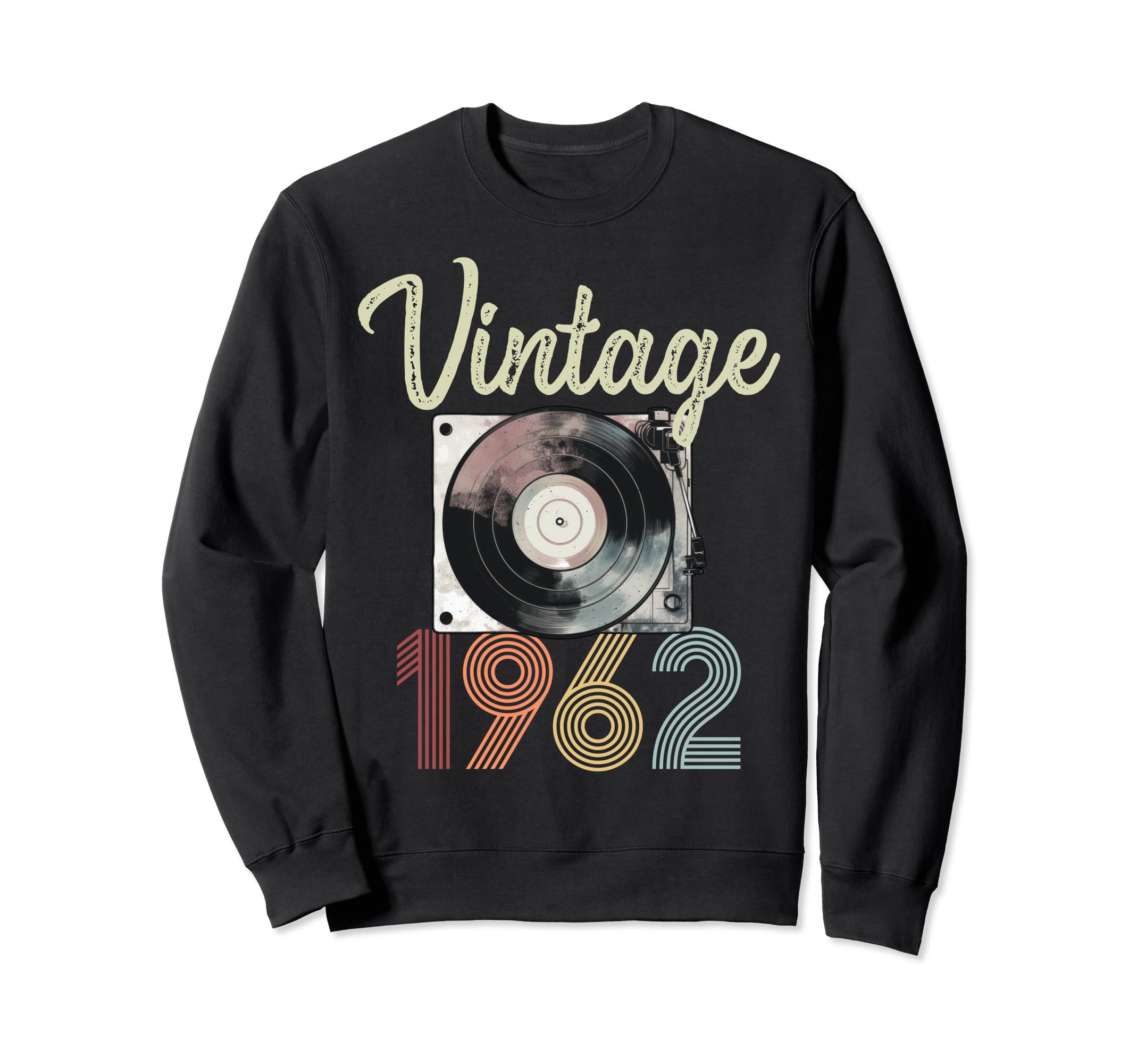 1962 Vinyl Record Player 62Nd Birthday Sweatshirt - Novelty Apparel Unisex - T-Shirt, Sweatshirt, Hoodie