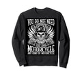 Never Lose Motorcycle Club Sweatshirt - Streetwear Style Men Women - T-Shirt, Sweatshirt, Hoodie