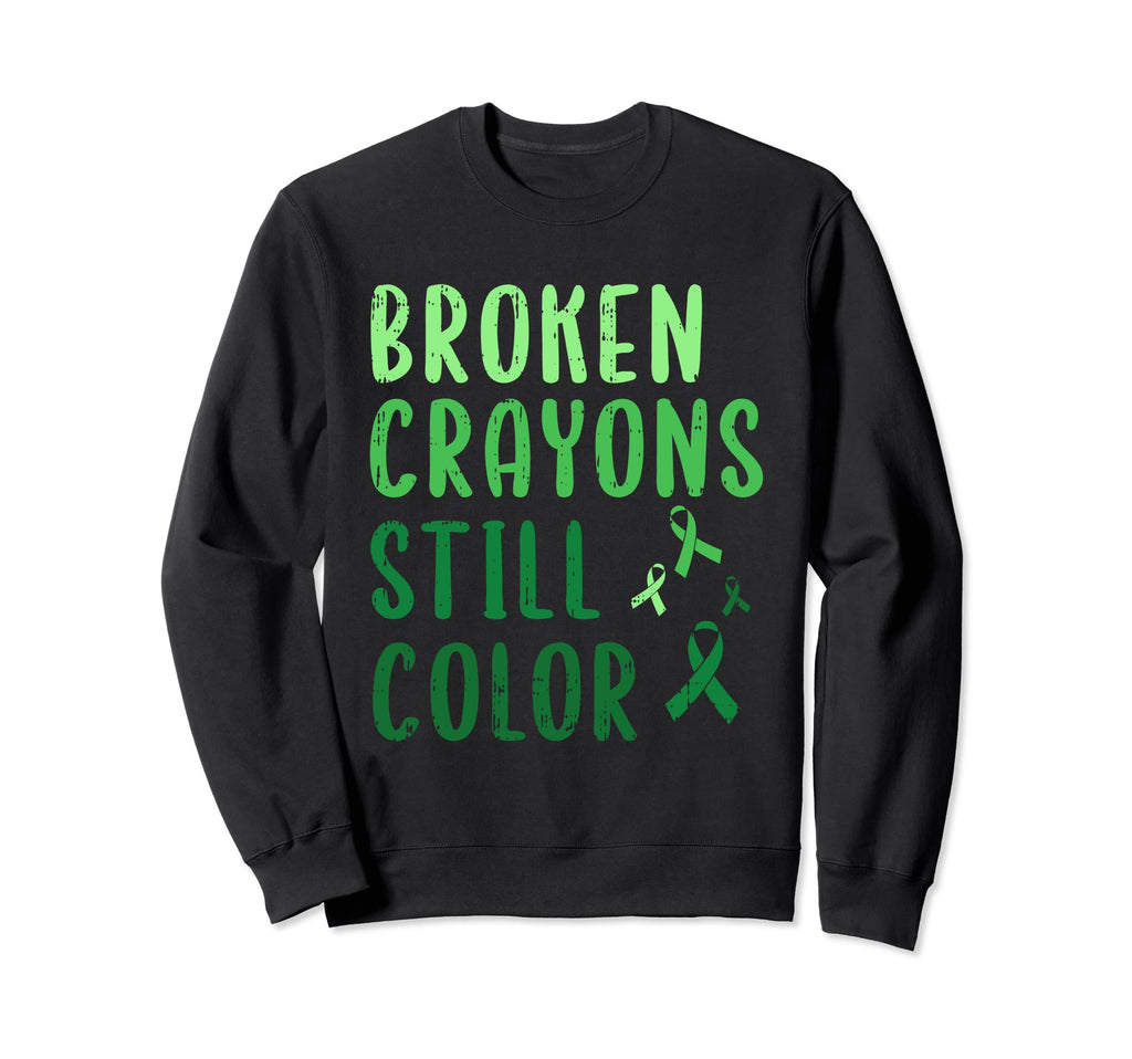 Broken Crayons Still Color Mental Sweatshirt - Trendy Graphic for Adults - T-Shirt, Sweatshirt, Hoodie