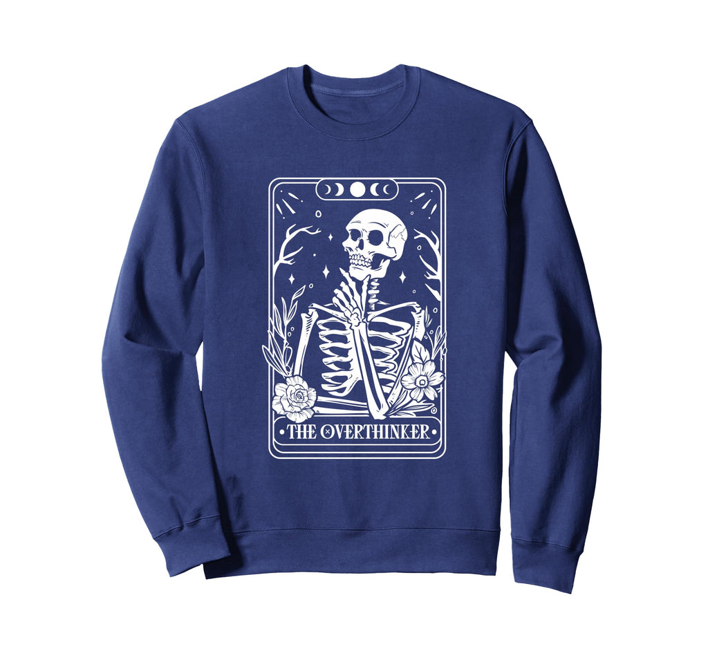 Overthinker Tarot Sweatshirt - Streetwear Style Unisex - T-Shirt, Sweatshirt, Hoodie