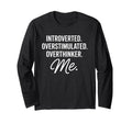 Introverted Overstimulated T-Shirt - Fun Novelty Design Men Women - T-Shirt, Sweatshirt, Hoodie