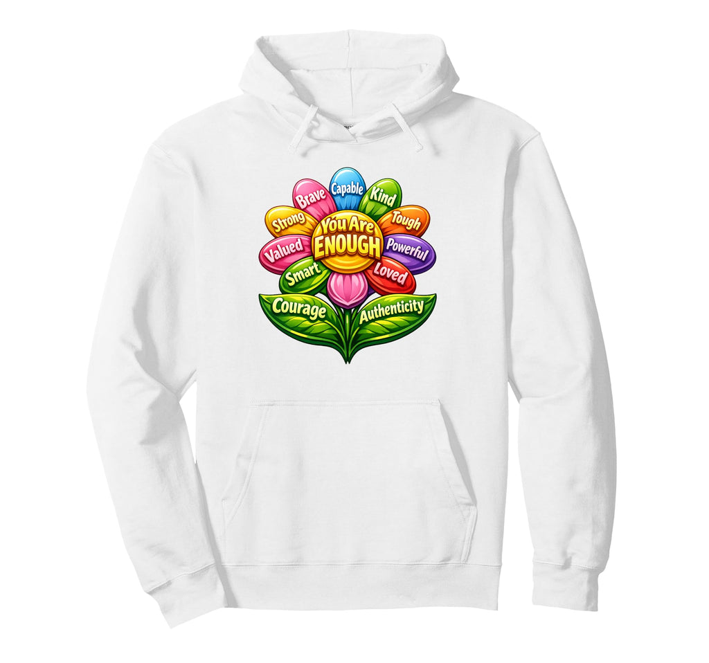 Vibrant Empowerment Flower Positive Hoodie - Fun Novelty Design Unisex - T-Shirt, Sweatshirt, Hoodie