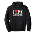 I Love My Car Heart Car Show Mechanic Hoodie - Custom Art Print for Adults - T-Shirt, Sweatshirt, Hoodie