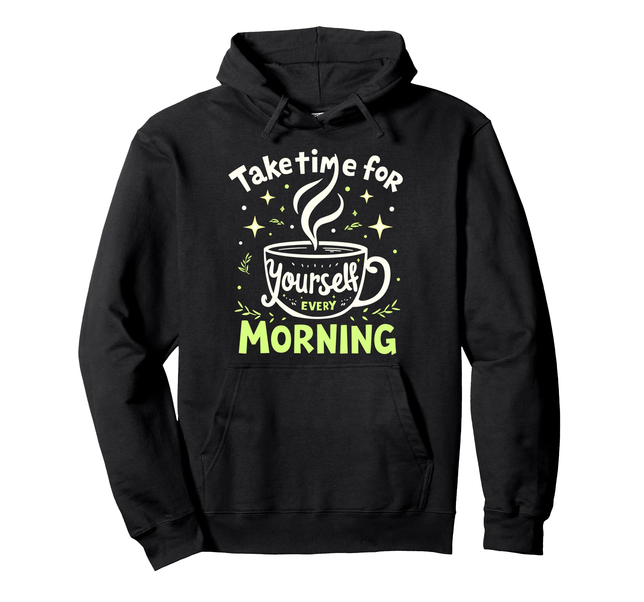 Morning Routine Peaceful Mornings Hoodie - Minimalist Print for Adults - T-Shirt, Sweatshirt, Hoodie