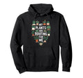 Funny Plant Lover Gardening Pun My Plants Hoodie - Streetwear Style Unisex - T-Shirt, Sweatshirt, Hoodie