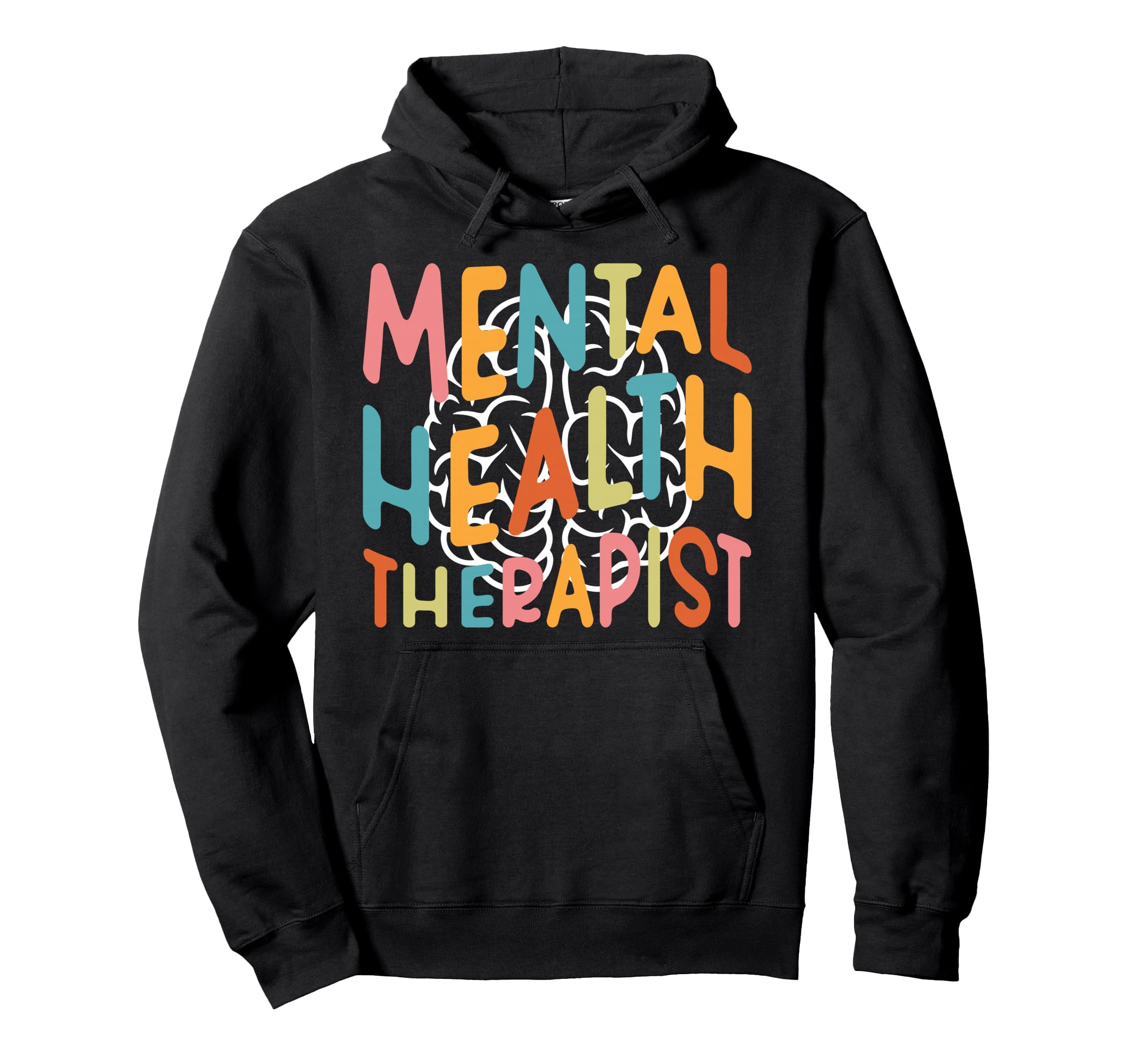 Groovy Mental Health Therapist Mental Hoodie - Novelty Apparel for Adults - T-Shirt, Sweatshirt, Hoodie