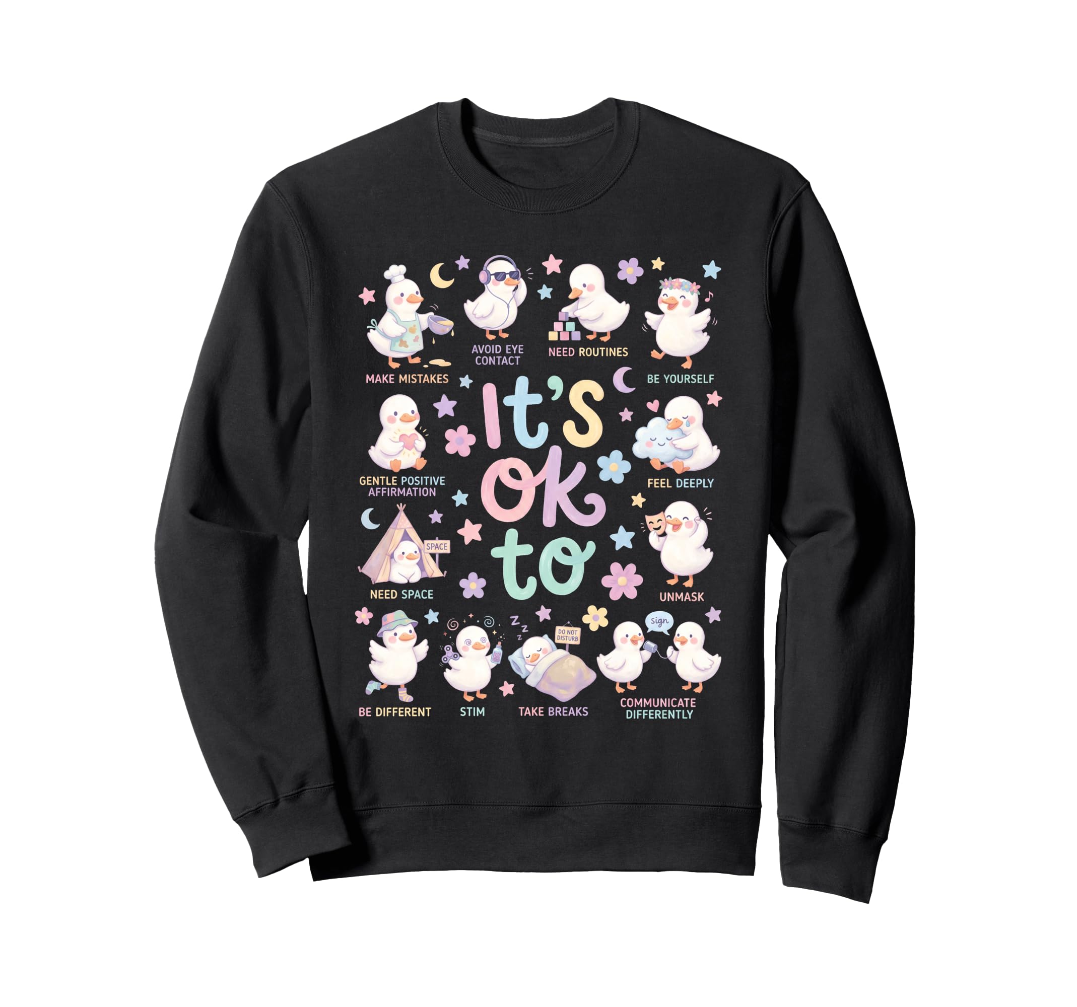 Its Ok To Be Yourself Sweatshirt - Custom Art Print for Adults - T-Shirt, Sweatshirt, Hoodie