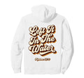 70S Left It Water Matthew 28 19 Hoodie - Aesthetic Graphic Men Women - T-Shirt, Sweatshirt, Hoodie