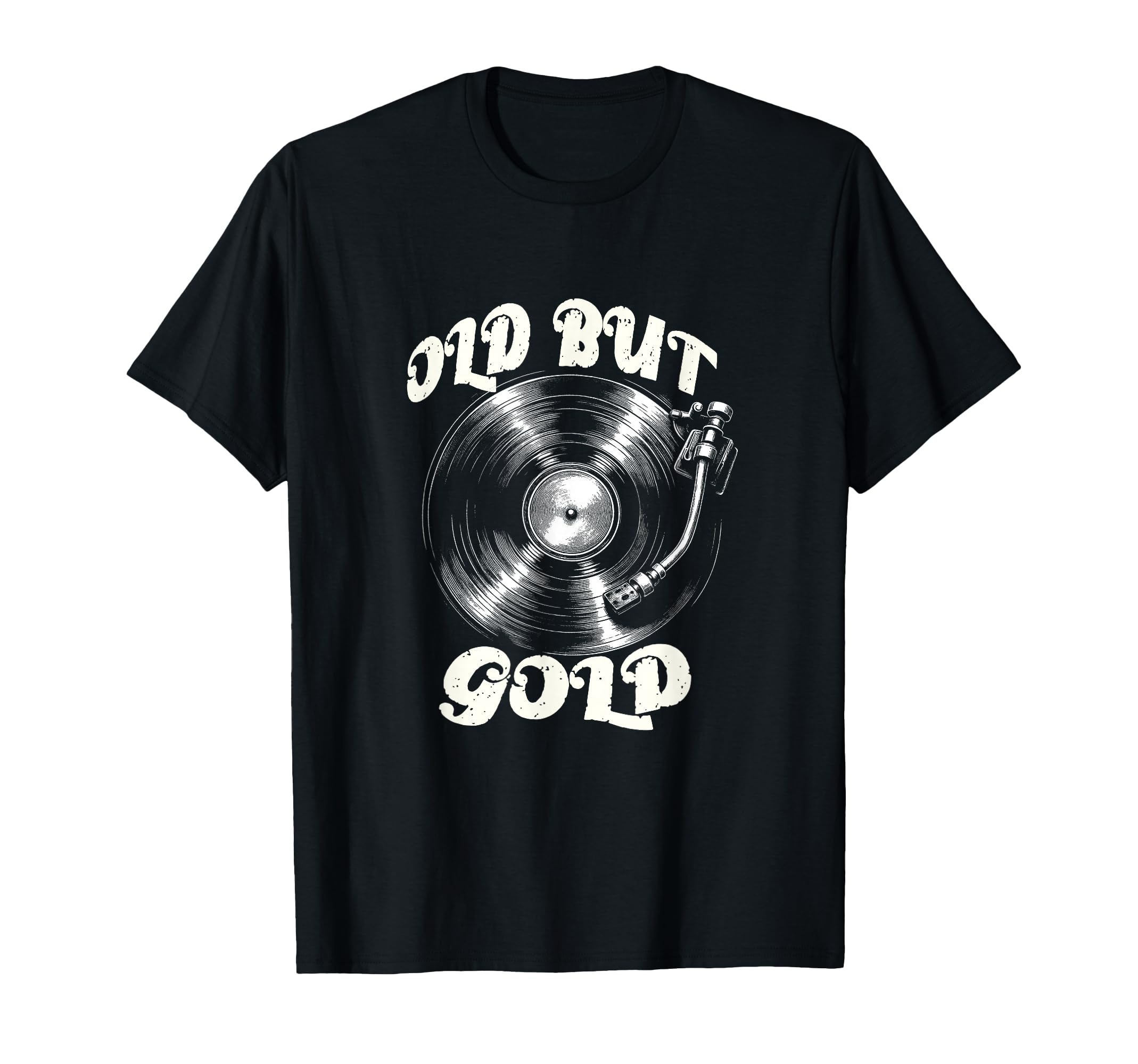 Vinyl Record Player Old But Gold T-Shirt - Trendy Graphic for Adults - T-Shirt, Sweatshirt, Hoodie