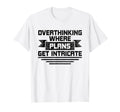 Overthinking Overthinker Funny Sarcasm T-Shirt - Minimalist Print Unisex - T-Shirt, Sweatshirt, Hoodie