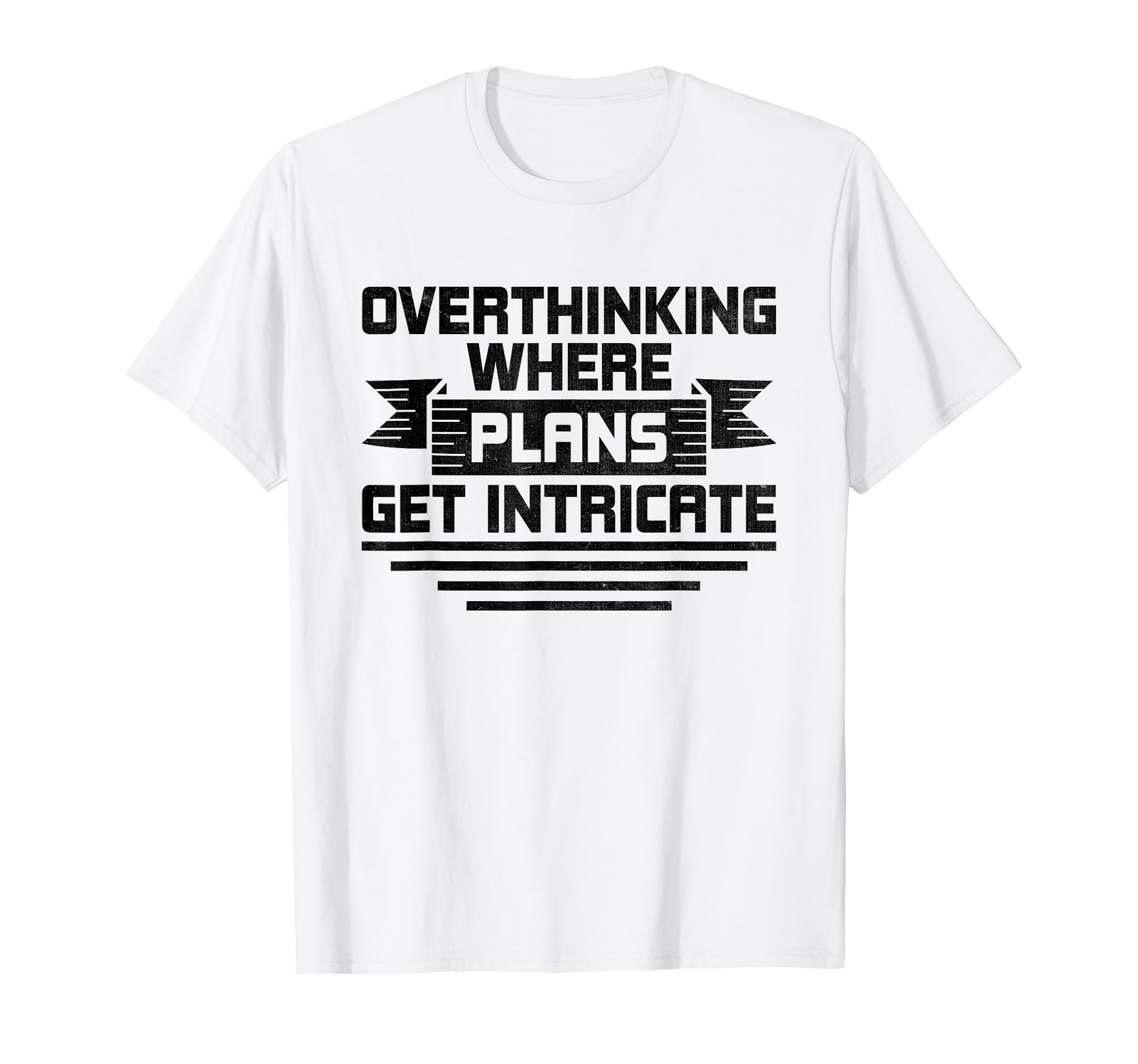 Overthinking Overthinker Funny Sarcasm T-Shirt - Minimalist Print Unisex - T-Shirt, Sweatshirt, Hoodie