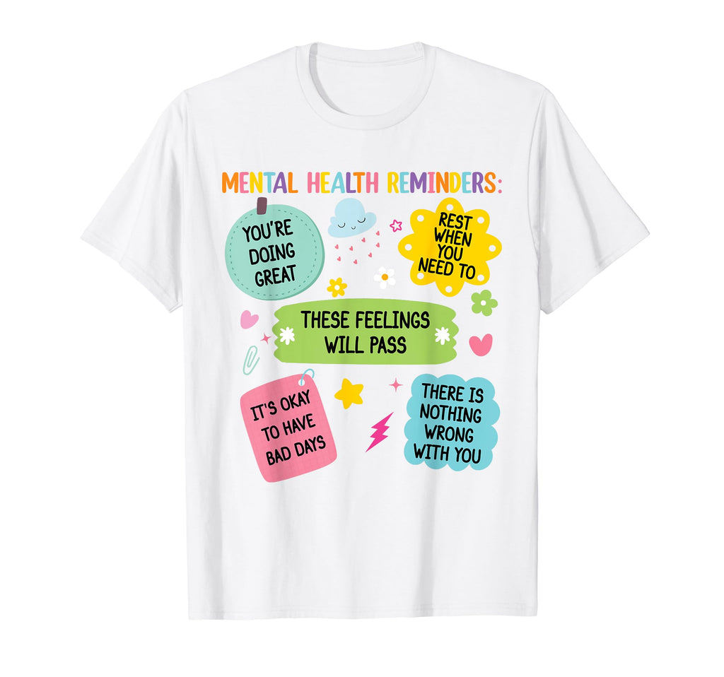 Mental Health Reminders Note To T-Shirt - Aesthetic Graphic for Adults - T-Shirt, Sweatshirt, Hoodie