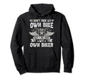I Dont Ride My Own Bike But I Do Ride My Hoodie - Aesthetic Graphic Unisex - T-Shirt, Sweatshirt, Hoodie