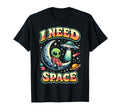 I Need Space Astronomy Alien T-Shirt - Fun Novelty Design for Adults - T-Shirt, Sweatshirt, Hoodie