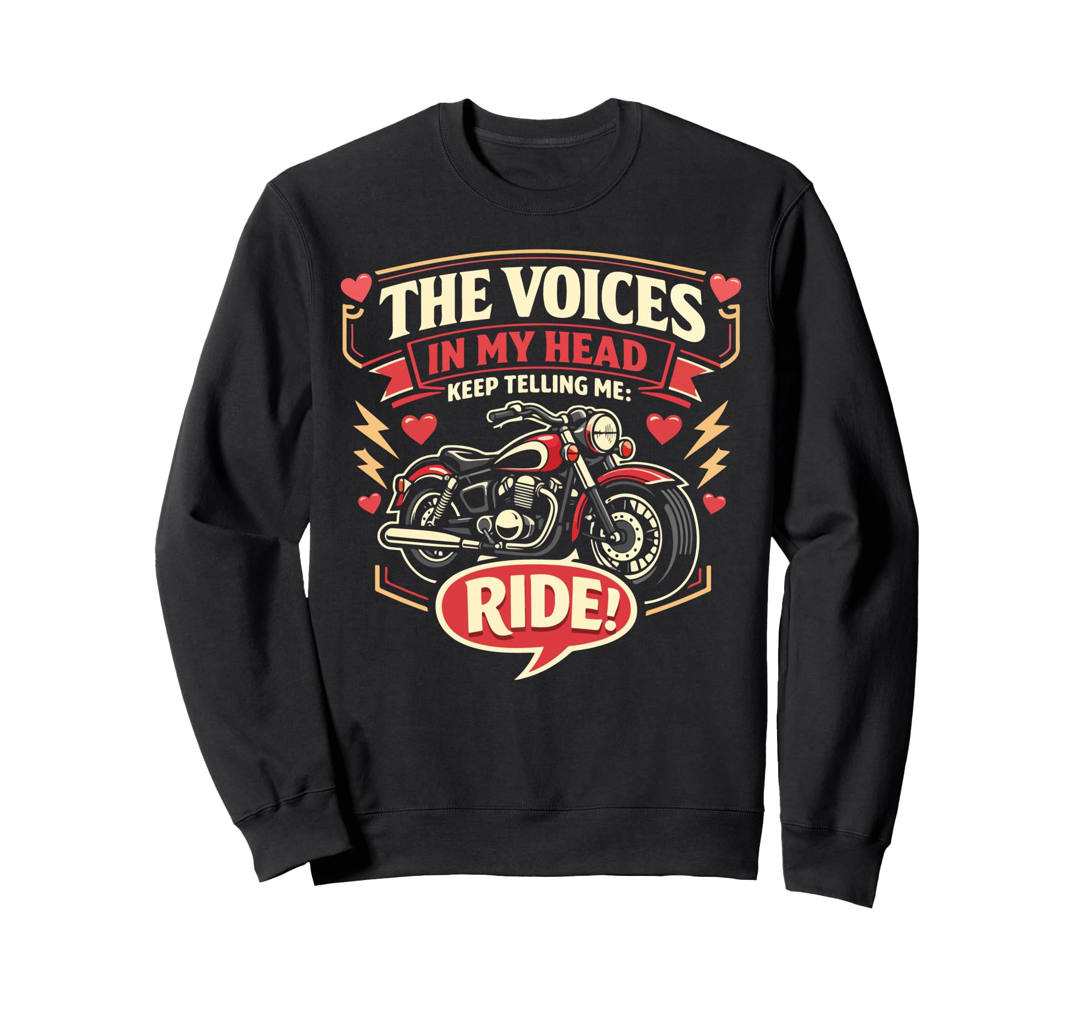Motorcycle Biker Voices My Head Sweatshirt - Custom Art Print Men Women - T-Shirt, Sweatshirt, Hoodie