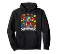 Autism Is My Superpower Neurodiversity Hoodie - Unique Graphic Unisex - T-Shirt, Sweatshirt, Hoodie