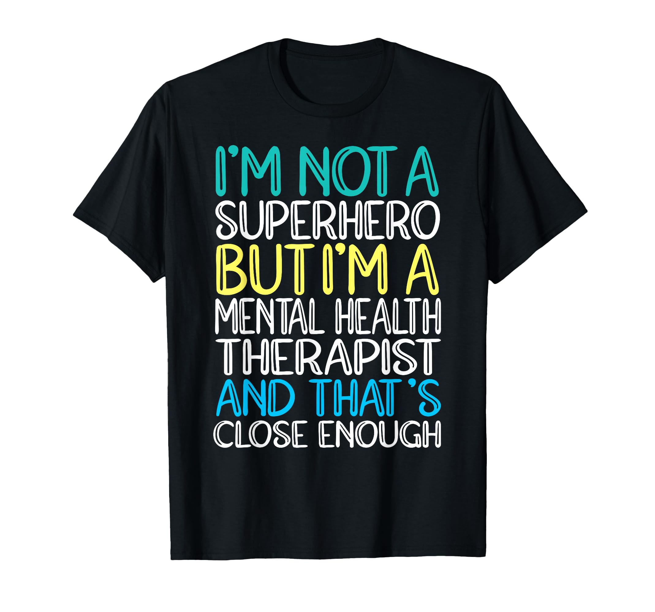 Superhero Mental Health Therapist T-Shirt - Minimalist Print for Adults - T-Shirt, Sweatshirt, Hoodie