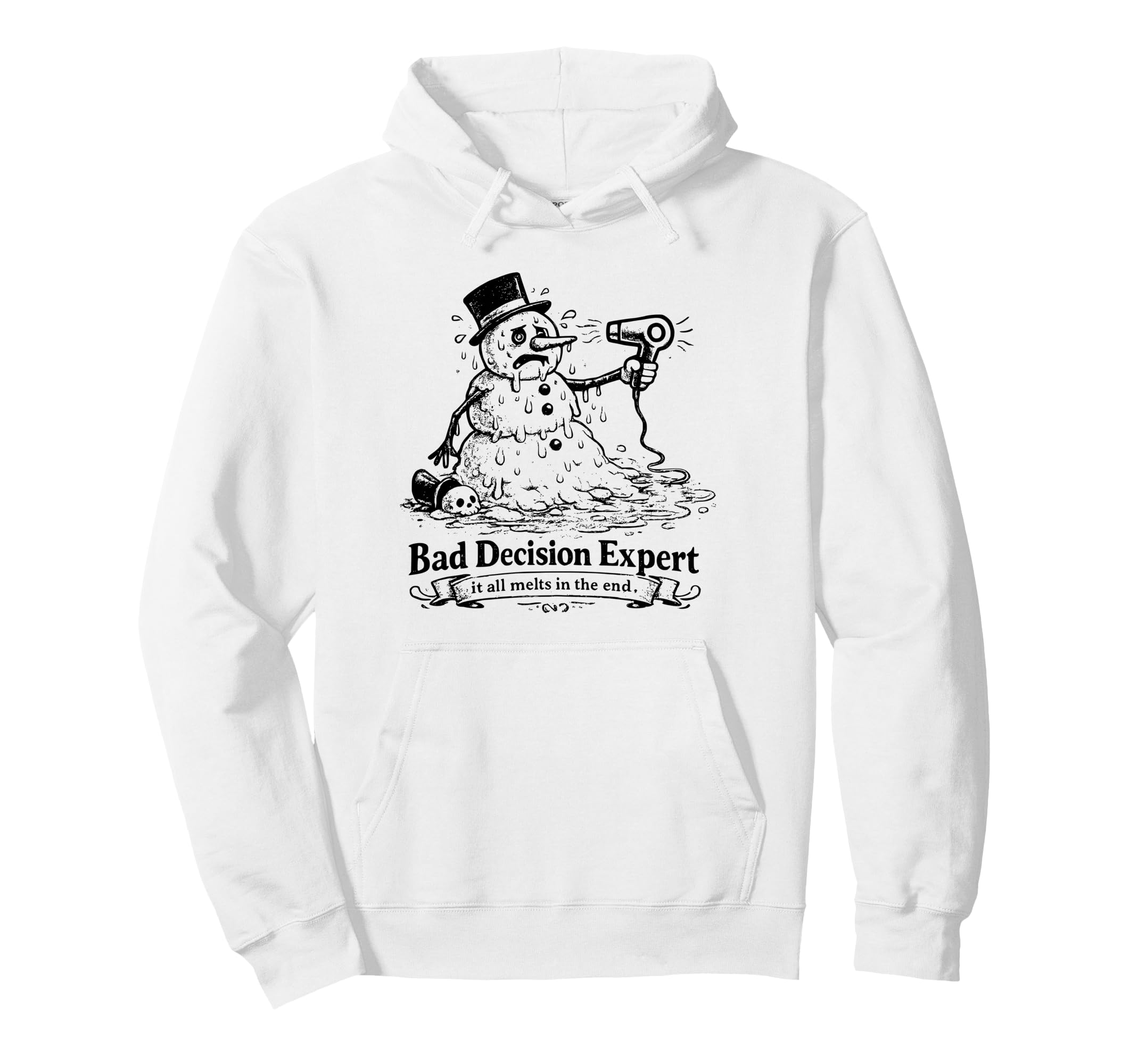 Bad Life Choices Snowman Dark Hoodie - Unique Graphic Unisex - T-Shirt, Sweatshirt, Hoodie