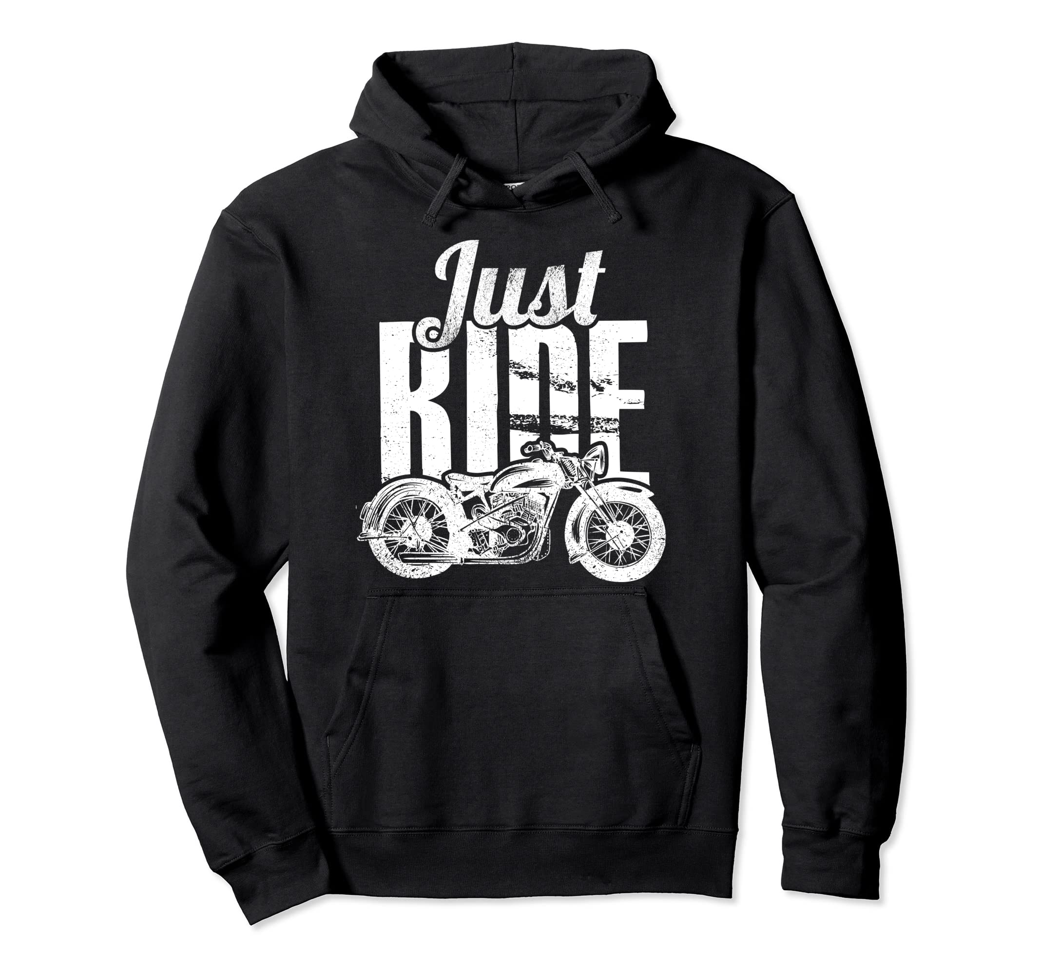 Just Ride Motorcycle Biker Racing Ride Hoodie - Streetwear Style Men Women - T-Shirt, Sweatshirt, Hoodie