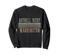 Bothell West Washington Sweatshirt - Casual Everyday Wear Men Women - T-Shirt, Sweatshirt, Hoodie