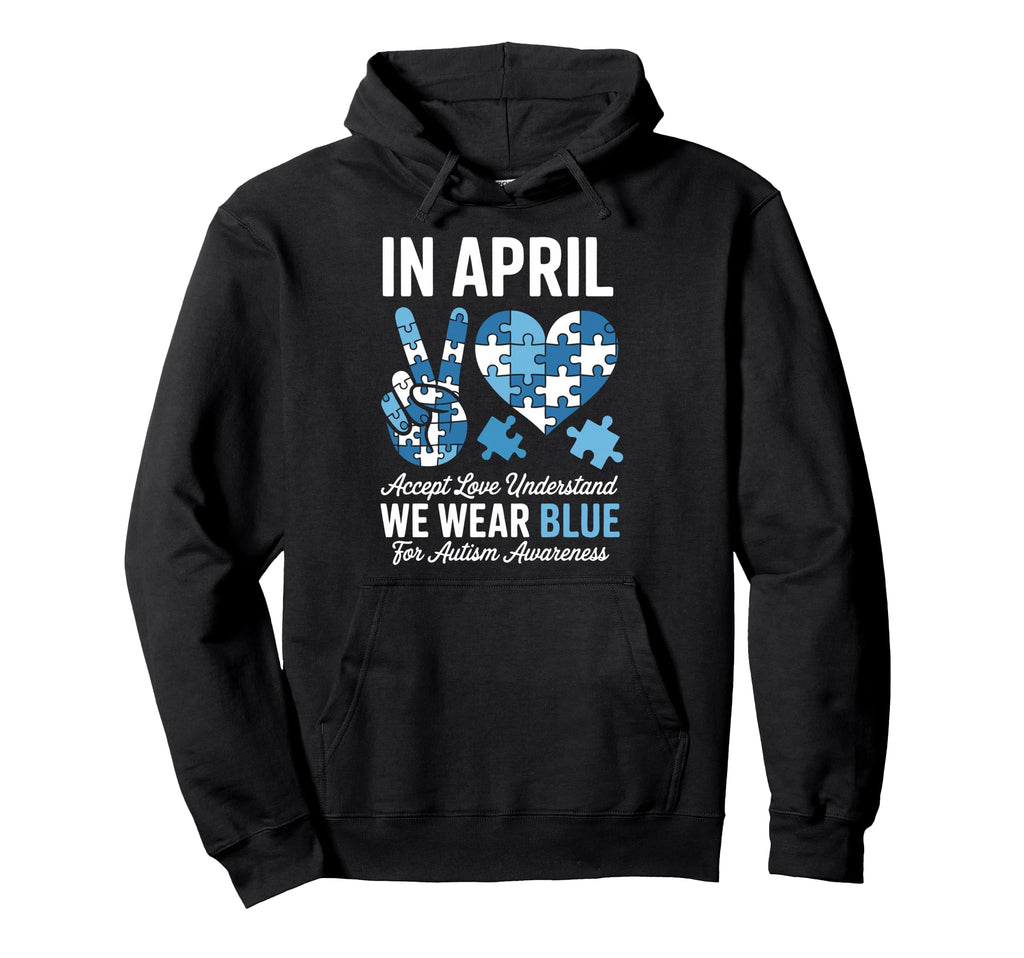 Autism Mom Autism Dad Autistic Child Autism Hoodie - Trendy Graphic Unisex - T-Shirt, Sweatshirt, Hoodie