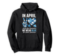 Autism Mom Autism Dad Autistic Child Autism Hoodie - Trendy Graphic Unisex - T-Shirt, Sweatshirt, Hoodie