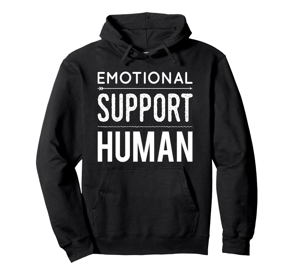 Emotional Support Human Therapist Hoodie - Trendy Graphic for Adults - T-Shirt, Sweatshirt, Hoodie