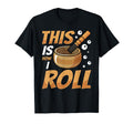Singing Bowl This Is How I Roll Tibetan T-Shirt - Novelty Apparel Unisex - T-Shirt, Sweatshirt, Hoodie