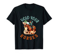 Hold Your Horses Western Desert T-Shirt - Aesthetic Graphic for Adults - T-Shirt, Sweatshirt, Hoodie