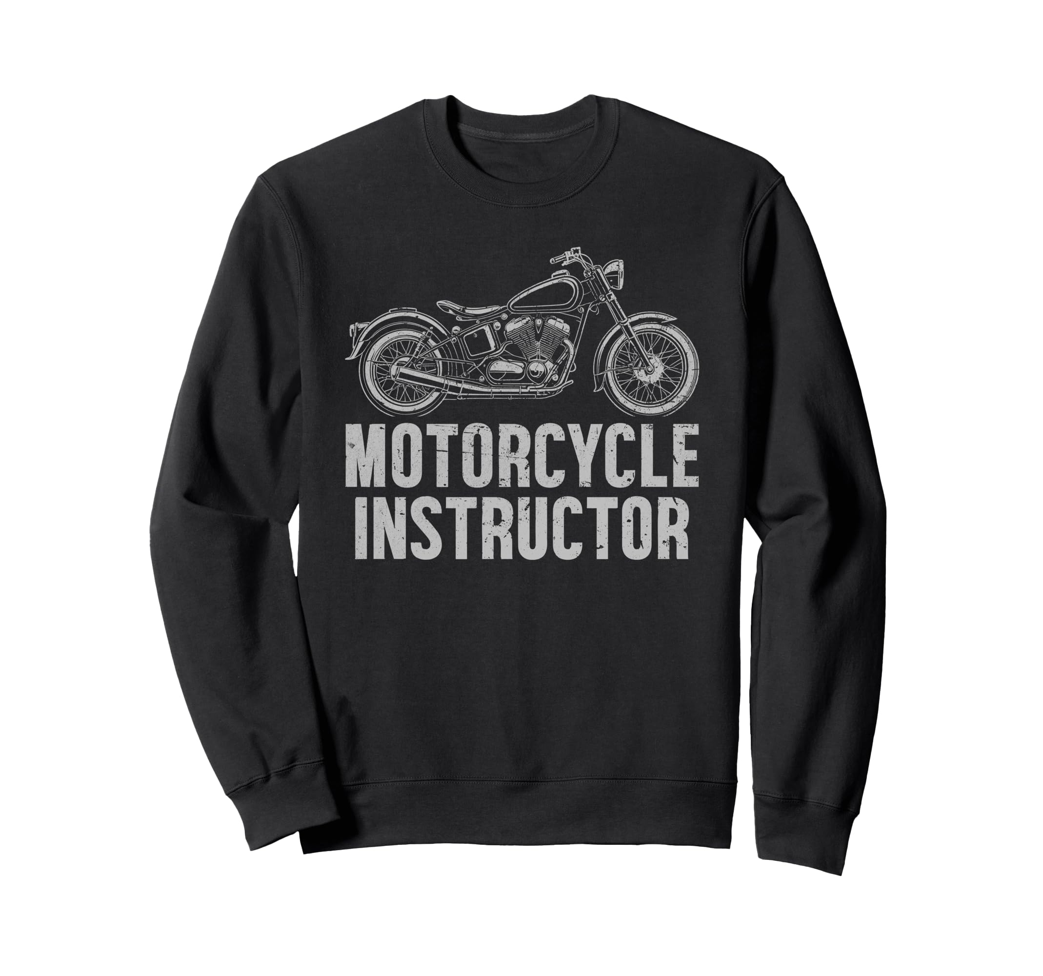 Motorcycle Instructor Sweatshirt - Casual Everyday Wear for Adults - T-Shirt, Sweatshirt, Hoodie
