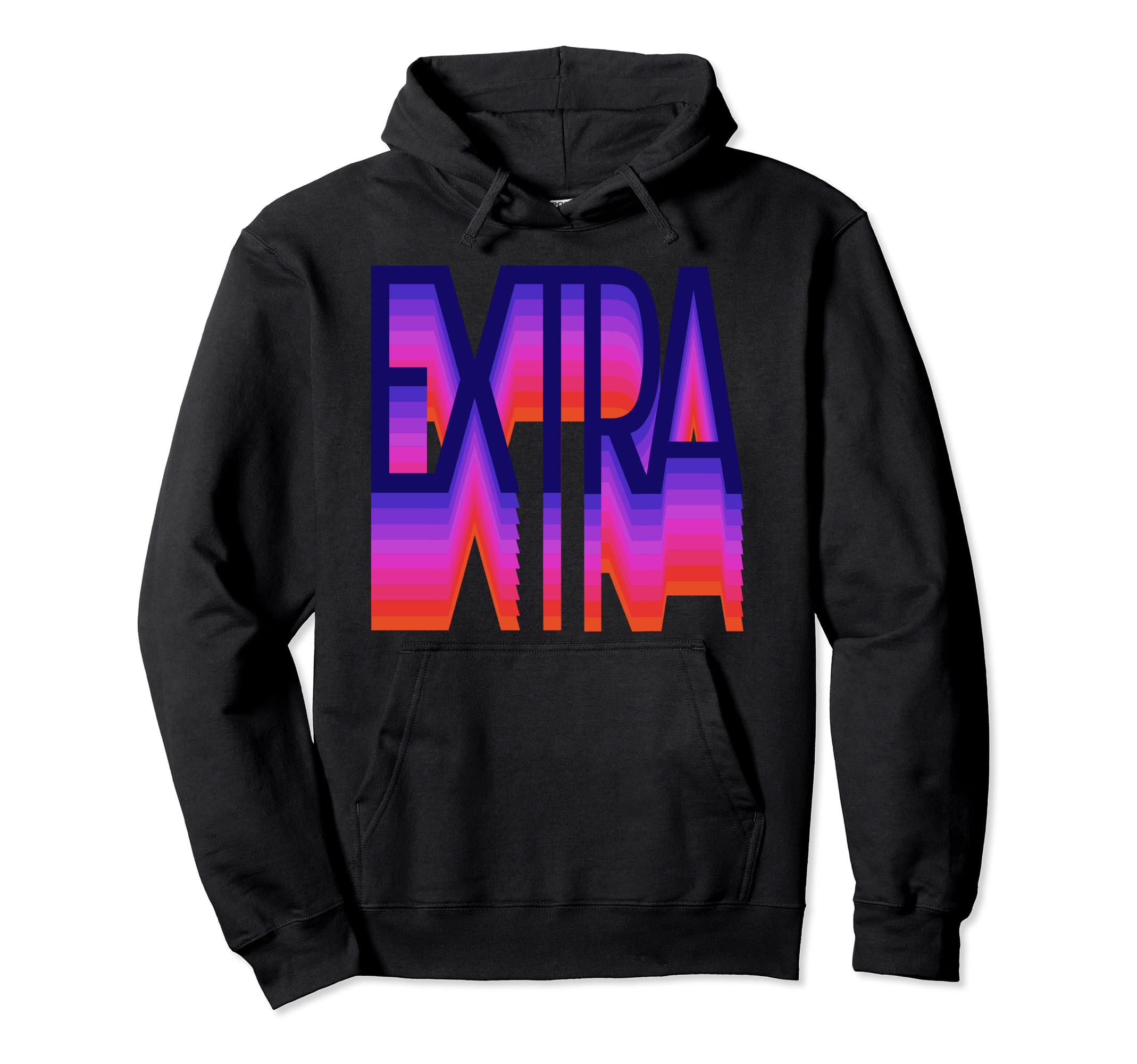 Extra Rainbow Dramatic Iconic Hoodie - Graphic Print Men Women - T-Shirt, Sweatshirt, Hoodie