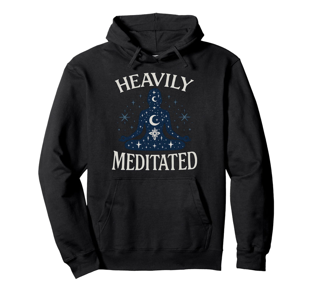 Heavily Meditated Celestial Meditation Hoodie - Graphic Print Unisex - T-Shirt, Sweatshirt, Hoodie