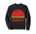 Shanell Custom Name 7 Letters Sweatshirt - Streetwear Style for Adults - T-Shirt, Sweatshirt, Hoodie