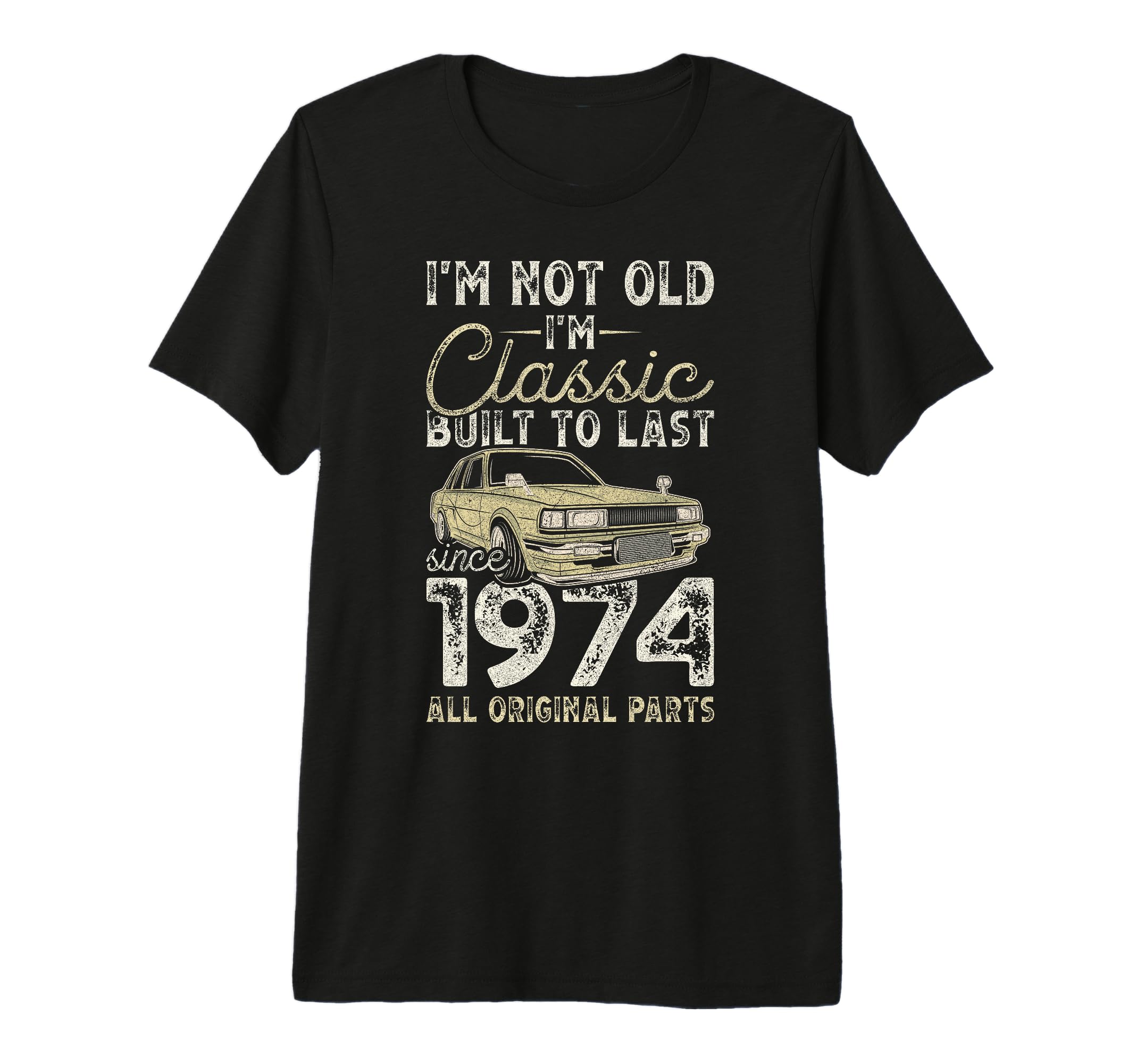 52Nd Birthday Since 1974 Car 52 Year Old T-Shirt - Novelty Apparel Unisex - T-Shirt, Sweatshirt, Hoodie