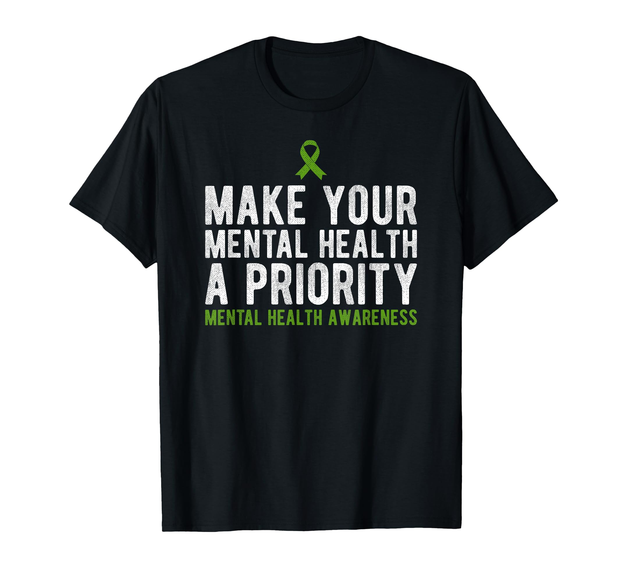 Make Your Mental Health Priority Mental T-Shirt - Minimalist Print Unisex - T-Shirt, Sweatshirt, Hoodie