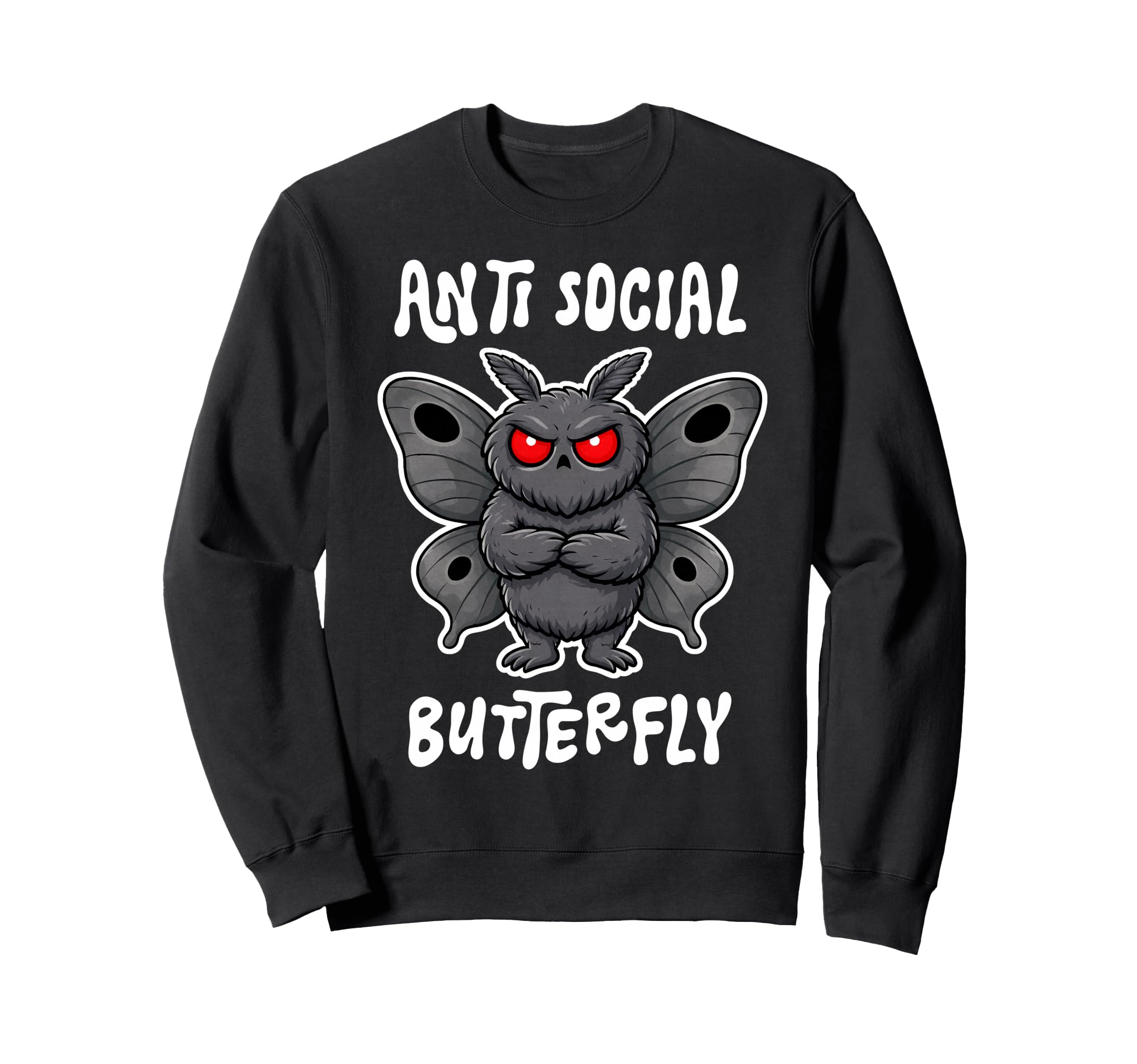 Anti Social Butterfly Funny Sweatshirt - Trendy Graphic Men Women - T-Shirt, Sweatshirt, Hoodie
