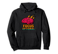 Focus Optional Funny Adhd Brain Gift Hoodie - Trendy Graphic Unisex - T-Shirt, Sweatshirt, Hoodie