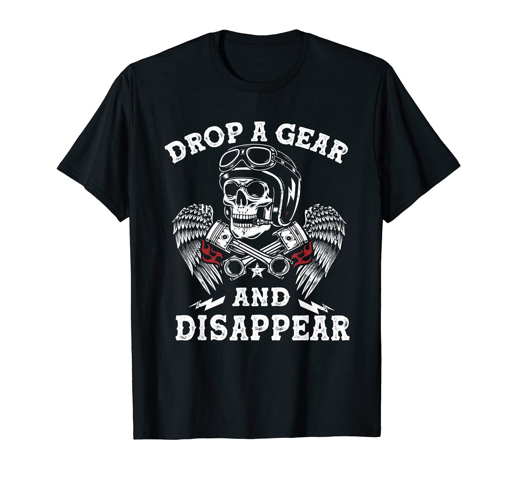 Drop Gear And Disappear Motorcycle T-Shirt - Trendy Graphic for Adults - T-Shirt, Sweatshirt, Hoodie