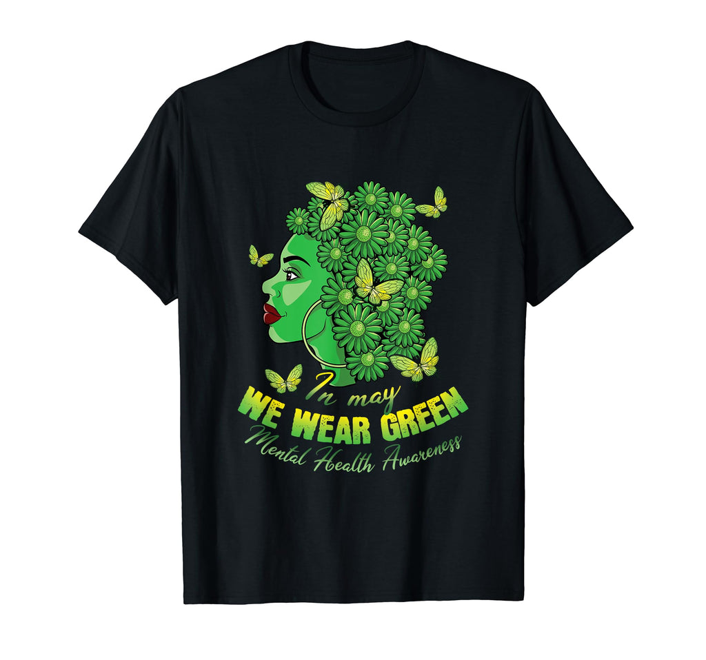 May We Wear Green Mental Health T-Shirt - Unique Graphic Men Women - T-Shirt, Sweatshirt, Hoodie