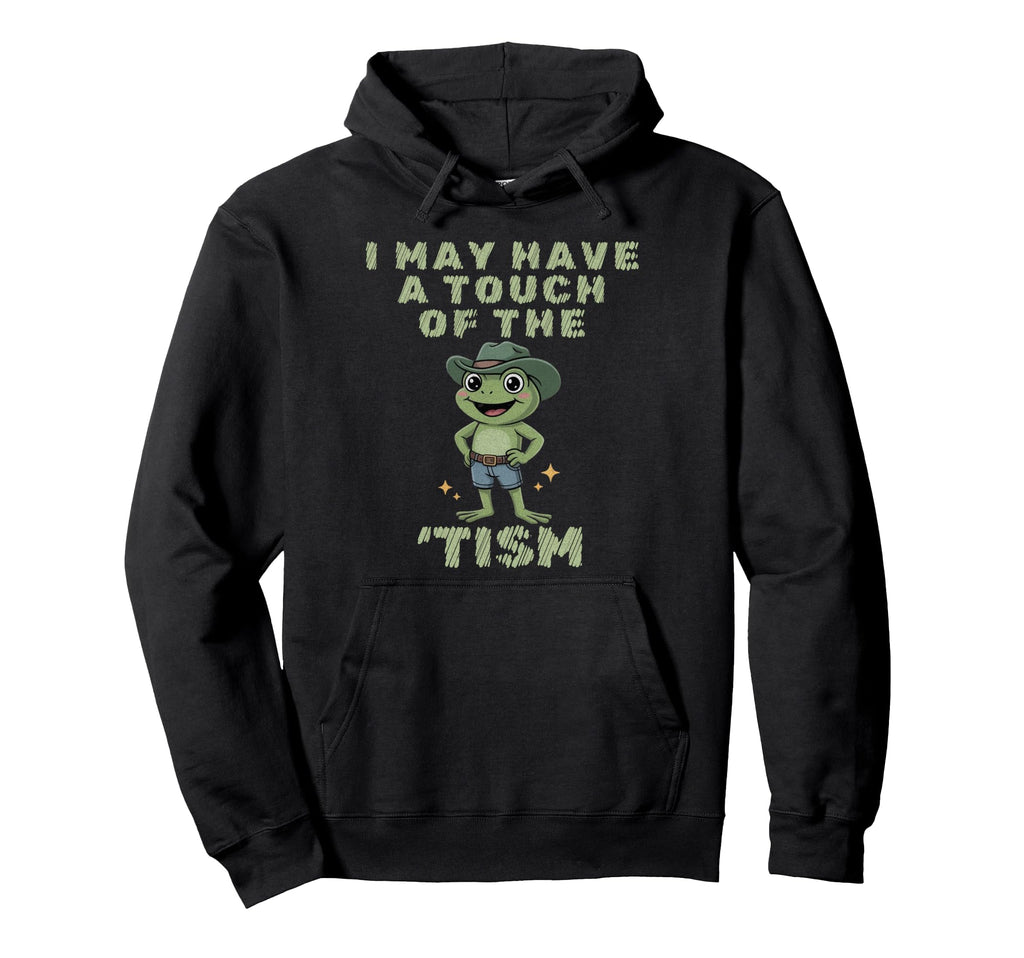 I May Have Touch Tism Autistic Pride Day Hoodie - Trendy Graphic Men Women - T-Shirt, Sweatshirt, Hoodie