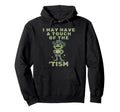 I May Have Touch Tism Autistic Pride Day Hoodie - Trendy Graphic Men Women - T-Shirt, Sweatshirt, Hoodie