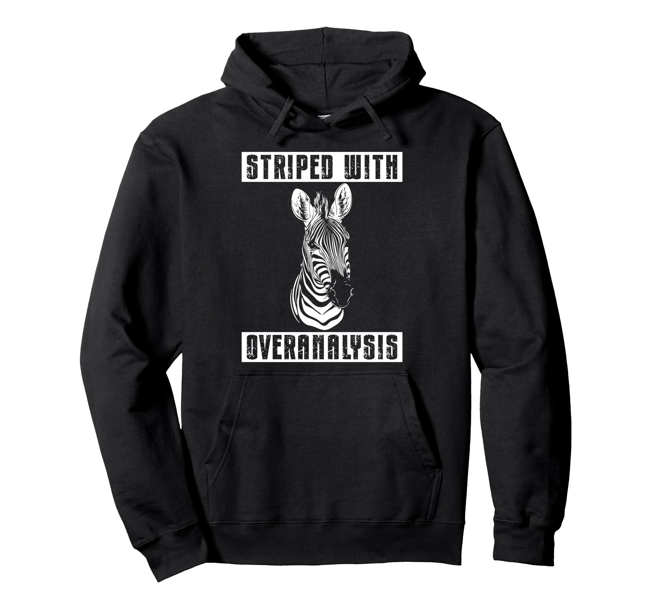 Zebra Overthinkers And Deep Minds Hoodie - Fun Novelty Design Unisex - T-Shirt, Sweatshirt, Hoodie