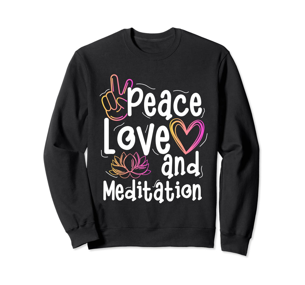 Meditation Yoga Spiritual Peace Sweatshirt - Graphic Print Men Women - T-Shirt, Sweatshirt, Hoodie